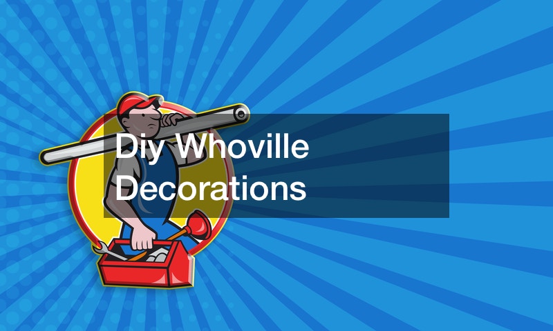 Diy Whoville Decorations
