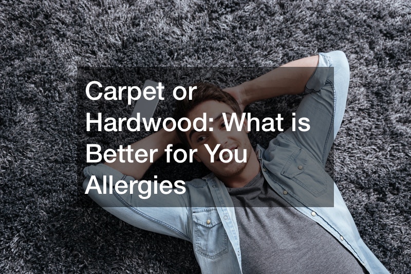 Carpet or Hardwood  What is Better for You Allergies