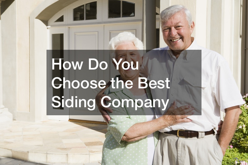 How Do You Choose the Best Siding Company