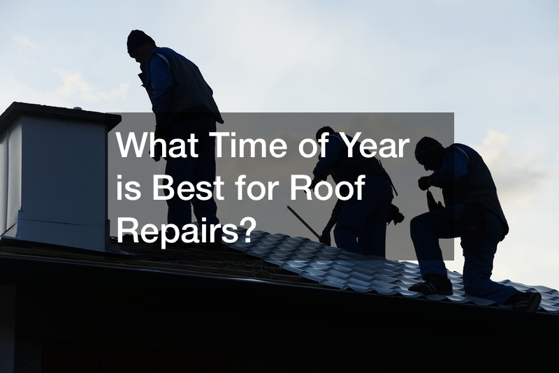 What Time of Year is Best for Roof Repairs?