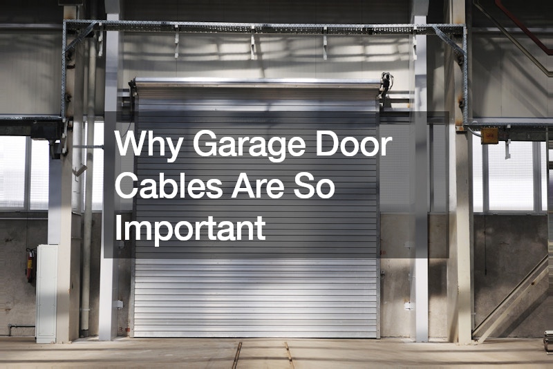 Why Garage Door Cables Are So Important